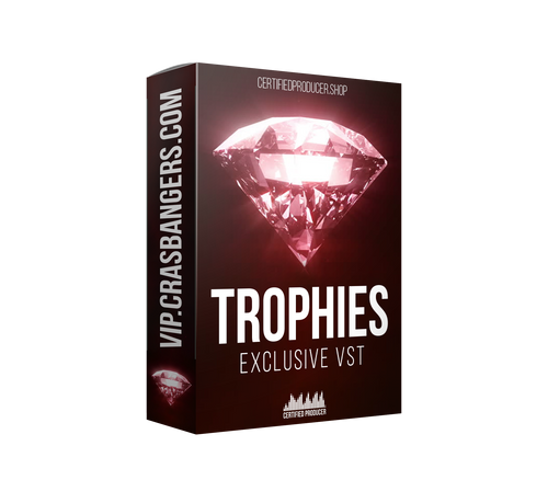 ONE TIME OFFER: Trophies Exclusive VST Plugin by CertifiedProducer x Mikkasa