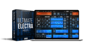 Ultimate Electra Presets